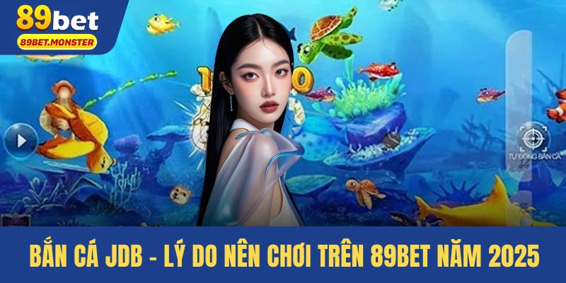 Bắn cá JDB