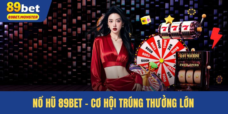 Nổ hũ 89bet